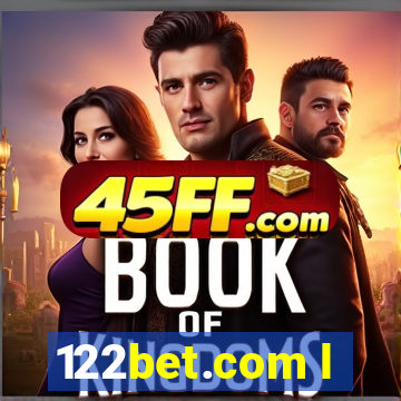 122bet.com l
